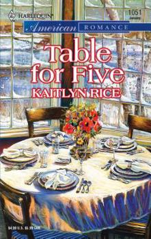 Table For Five (Harlequin American Romance Series) - Book #3 of the In the Family