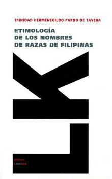 Paperback Etimolog?as de Los Nombres de Razas de Filipinas [Spanish] Book