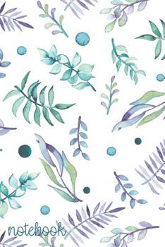 Paperback Notebook: Watercolor Inspired Teal Purple & Green Plant Design Book
