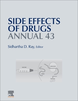 Hardcover Side Effects of Drugs Annual: A Worldwide Yearly Survey of New Data in Adverse Drug Reactions Volume 43 Book