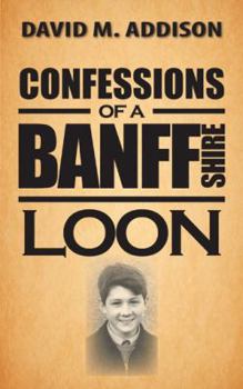 Hardcover Confessions of a Banffshire Loon Book