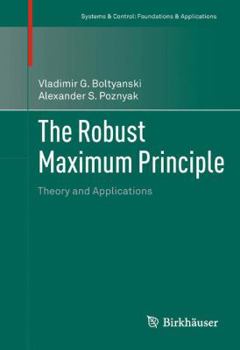 Hardcover The Robust Maximum Principle: Theory and Applications Book