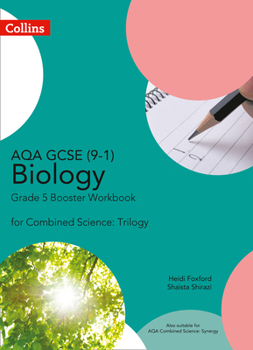 Paperback Aqa GCSE Biology 9-1 for Combined Science Grade 5 Booster Workbook Book