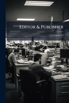 Paperback Editor & Publisher; Volume 49 Book