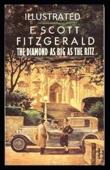 Paperback The Diamond as Big as the Ritz Illustrated Book