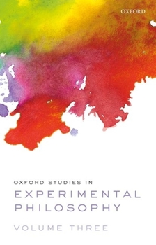 Paperback Oxford Studies in Experimental Philosophy Volume 3 Book