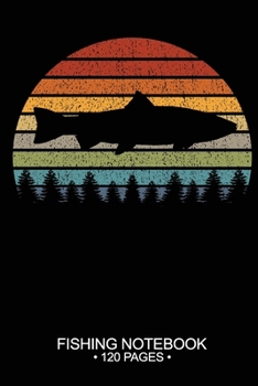 Fishing Notebook 120 Pages: 6"x 9'' Dot Grid Paperback Graph Steelhead Fish-ing Freshwater Game Fly Journal Composition Notes Day Planner Notepad Log-Book Paper Sheets School