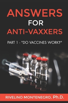 Paperback Answers for Anti-Vaxxers: Part 1 - "Do vaccines work?" Book