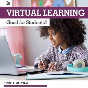 Library Binding Is Virtual Learning Good for Students? Book