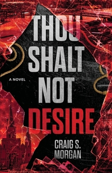 Paperback Thou Shalt Not Desire Book
