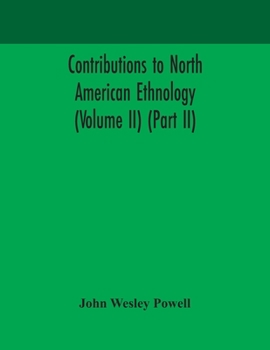 Paperback Contributions to North American ethnology (Volume II) (Part II) Book