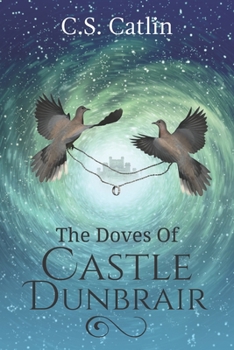 Paperback The Doves of Castle Dunbrair Book
