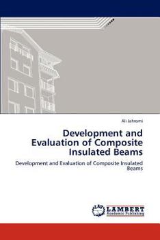 Paperback Development and Evaluation of Composite Insulated Beams Book