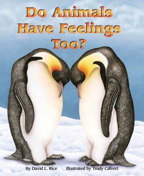 Paperback Do Animals Have Feelings, Too? Book