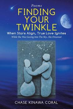 Paperback Finding Your Twinkle: When Stars Align, True Love Ignites Book