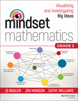 Paperback Mindset Mathematics: Visualizing and Investigating Big Ideas, Grade 2 Book