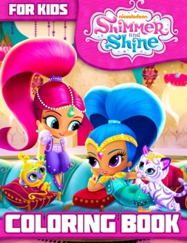 Paperback Shimmer and Shine Coloring Book: Great 24 Illustrations for Kids Book