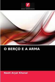 Paperback O Berço E a Arma [Portuguese] Book