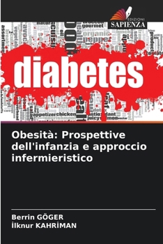 Paperback Obesità: Prospettive dell'infanzia e approccio infermieristico [Italian] Book
