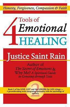 Paperback 4 Tools of Emotional Healing: Honesty, Forgiveness, Compassion & Faith Book