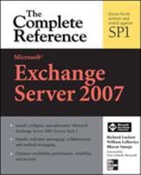 Paperback Microsoft Exchange Server 2007: The Complete Reference Book