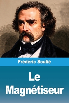 Le Magnétiseur (French Edition)