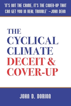 Paperback The Cyclical Climate: Deceit & Cover-Up Book