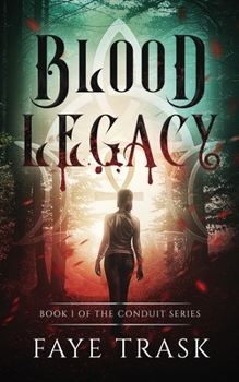 Paperback Blood Legacy: Book 1 of The Conduit Series Book