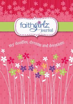 Paperback Faithgirlz Journal: My Doodles, Dreams, and Devotions Book