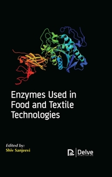 Hardcover Enzymes Used in Food and Textile Technologies Book