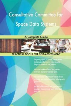 Paperback Consultative Committee for Space Data Systems: A Complete Guide Book