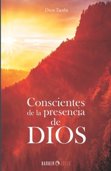 Paperback Conscientes de la presencia de DIOS [Spanish] Book
