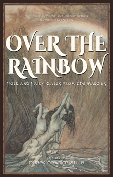 Paperback Over the Rainbow: Folk and Fairy Tales from the Margins Book