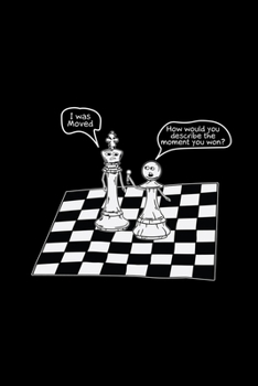 Paperback I was moved: 6x9 Chess - grid - squared paper - notebook - notes Book