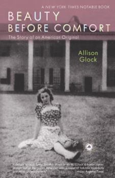 Paperback Beauty Before Comfort: The Story of an American Original Book