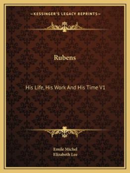 Paperback Rubens: His Life, His Work And His Time V1 Book