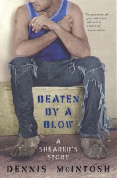 Paperback Beaten by a Blow: A Shearer's Story Book