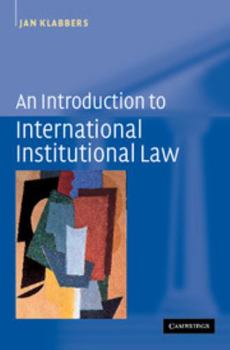 Paperback An Introduction to International Institutional Law Book