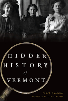 Paperback Hidden History of Vermont Book