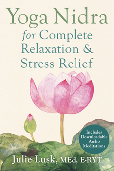 Paperback Yoga Nidra for Complete Relaxation and Stress Relief Book