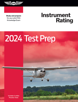 Paperback 2024 Instrument Rating Test Prep: Study and Prepare for Your Pilot FAA Knowledge Exam Book