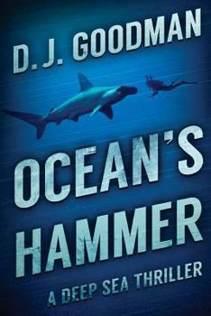 Ocean's Hammer: A Deep Sea Thriller - Book #1 of the Quintero and Hoyt