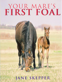 Paperback Your Mare's First Foal Book