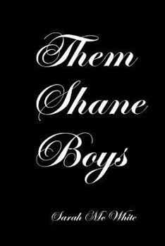 Paperback Them Shane Boys Book