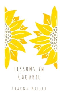 Paperback Lessons in Goodbye Book