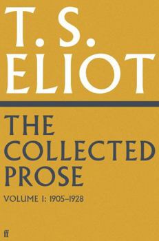 Hardcover Collected Prose of T.S. Eliot Volume 1 Book