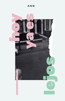 Paperback Hoy YA Es Lejos [Spanish] Book