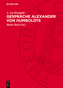 Gespräche Alexander Von Humboldts