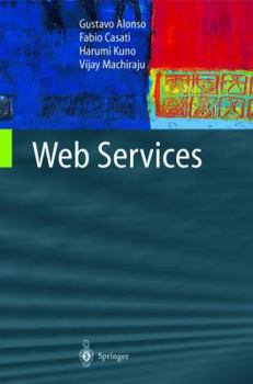 Hardcover Web Services: Concepts, Architectures and Applications Book