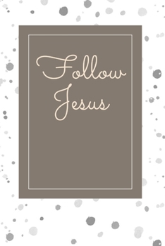 Paperback Follow Jesus: Notizbuch braun [German] Book